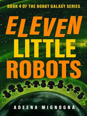 cover image of Eleven Little Robots